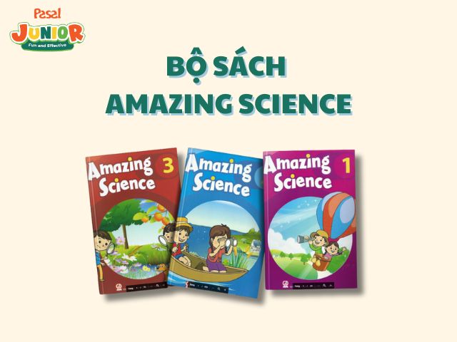 Bộ sách khoa học cho con Amazing Science 1, 2, 3