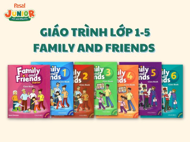 Bộ giáo trình cho học sinh tiểu học Family and Friends