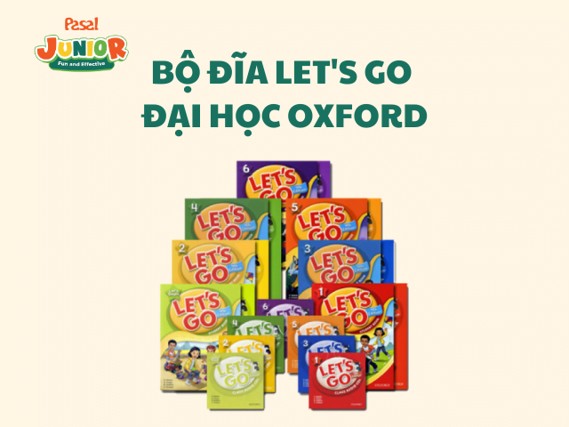 Bộ đĩa Let's Go - bộ đĩa học tiếng Anh cho trẻ em của Đại học Oxford