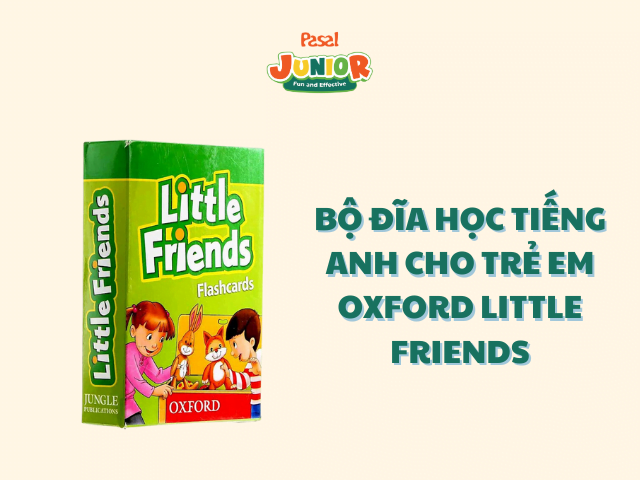 Bộ đĩa học tiếng Anh cho trẻ Oxford Little Friends